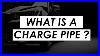 What-Is-A-Charge-Pipe-An-In-Depth-Explanation-01-qdwl